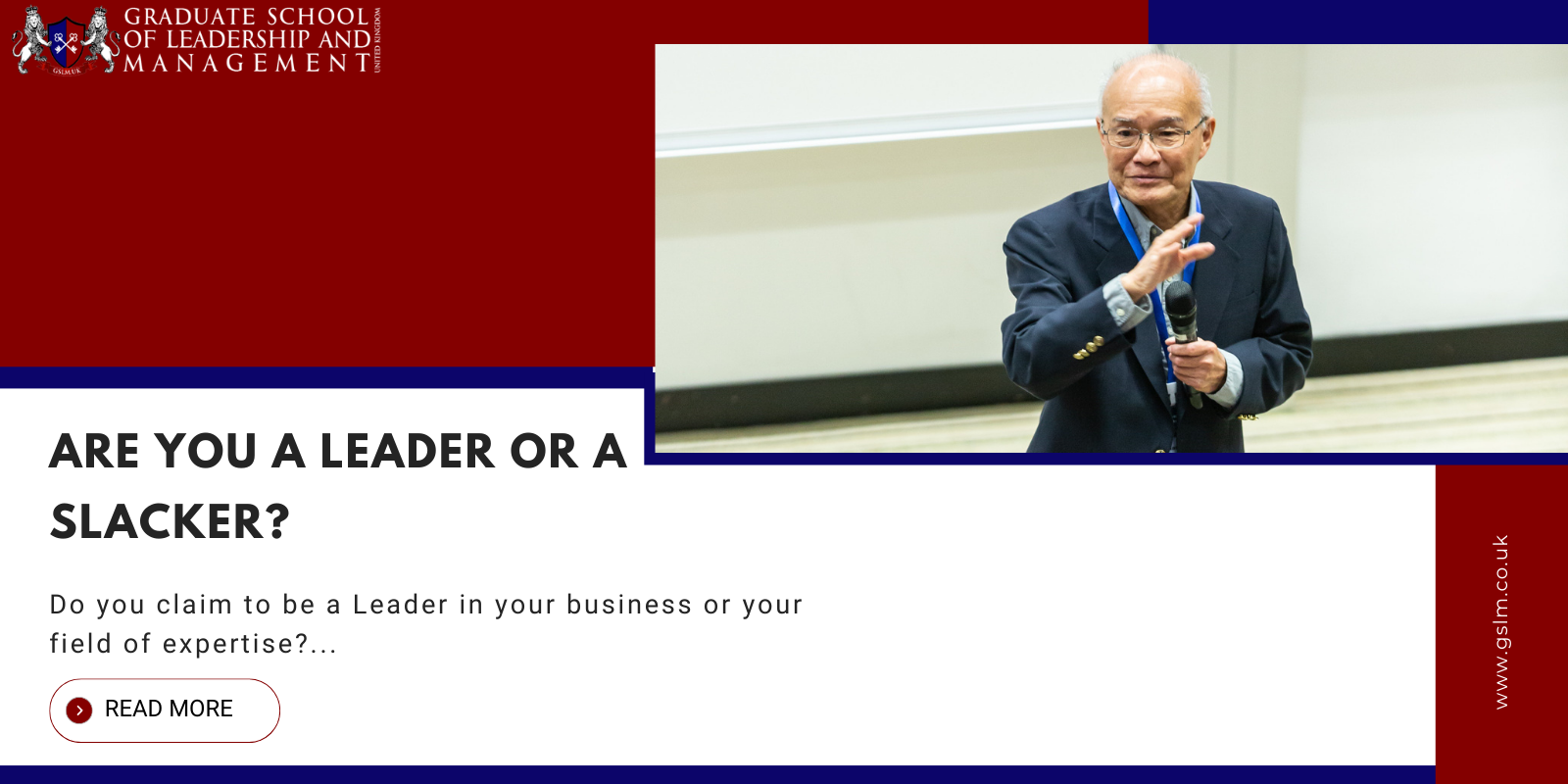Are You a Leader or a Slacker? - Graduate School of Leadership and ...